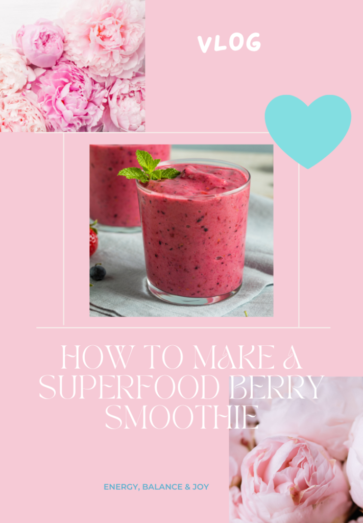 How To Make a Superfood Berry Smoothie